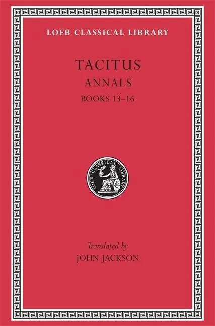 Cover: 9780674993556 | Annals | Books 13-16 | Tacitus | Buch | Loeb Classical Library