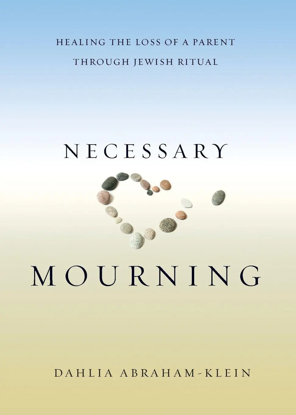 Cover: 9780692713556 | Necessary Mourning | Dahlia Abraham-Klein | Taschenbuch | Englisch
