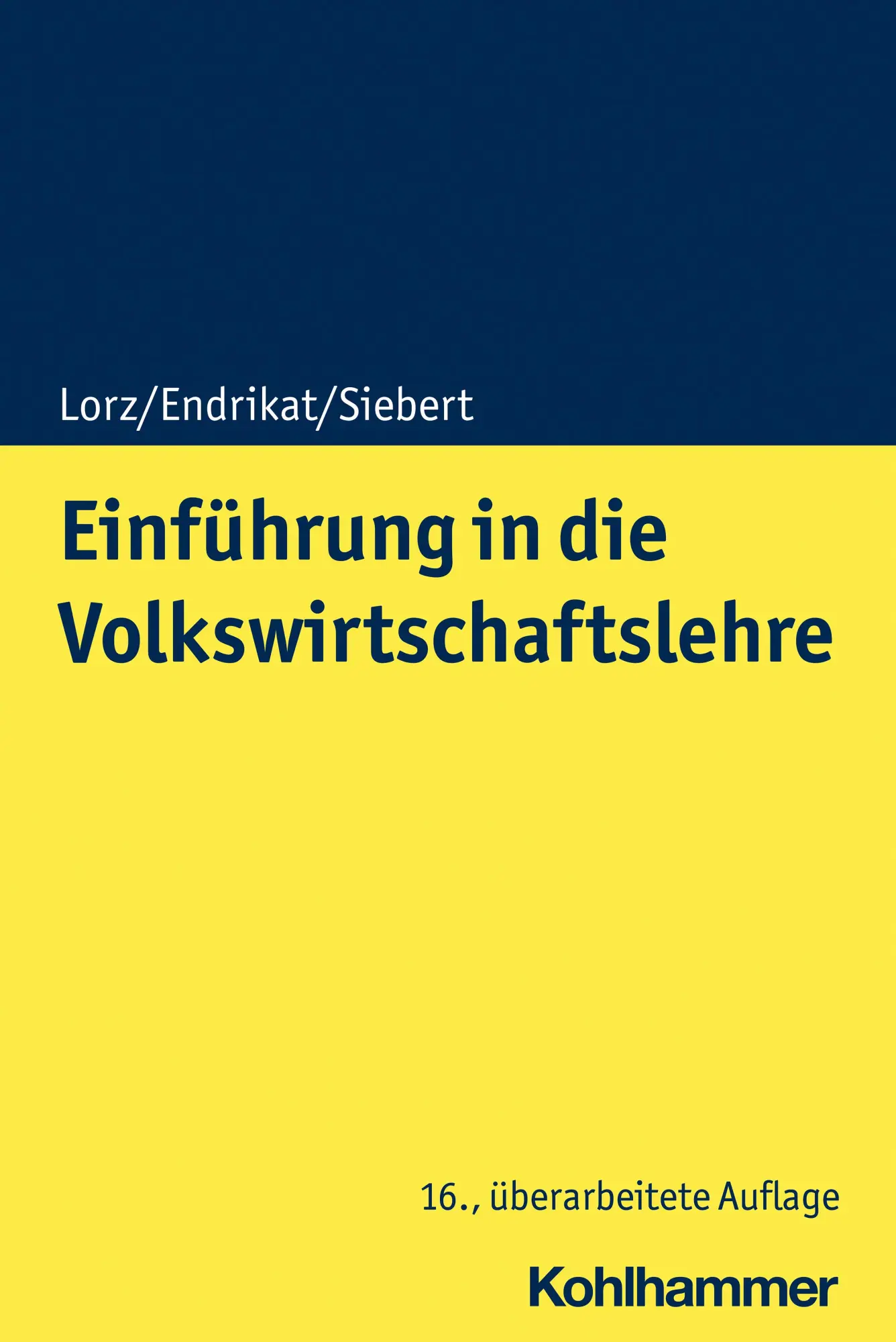 Cover: 9783170373556 | Einführung in die Volkswirtschaftslehre | Horst Siebert (u. a.) | Buch