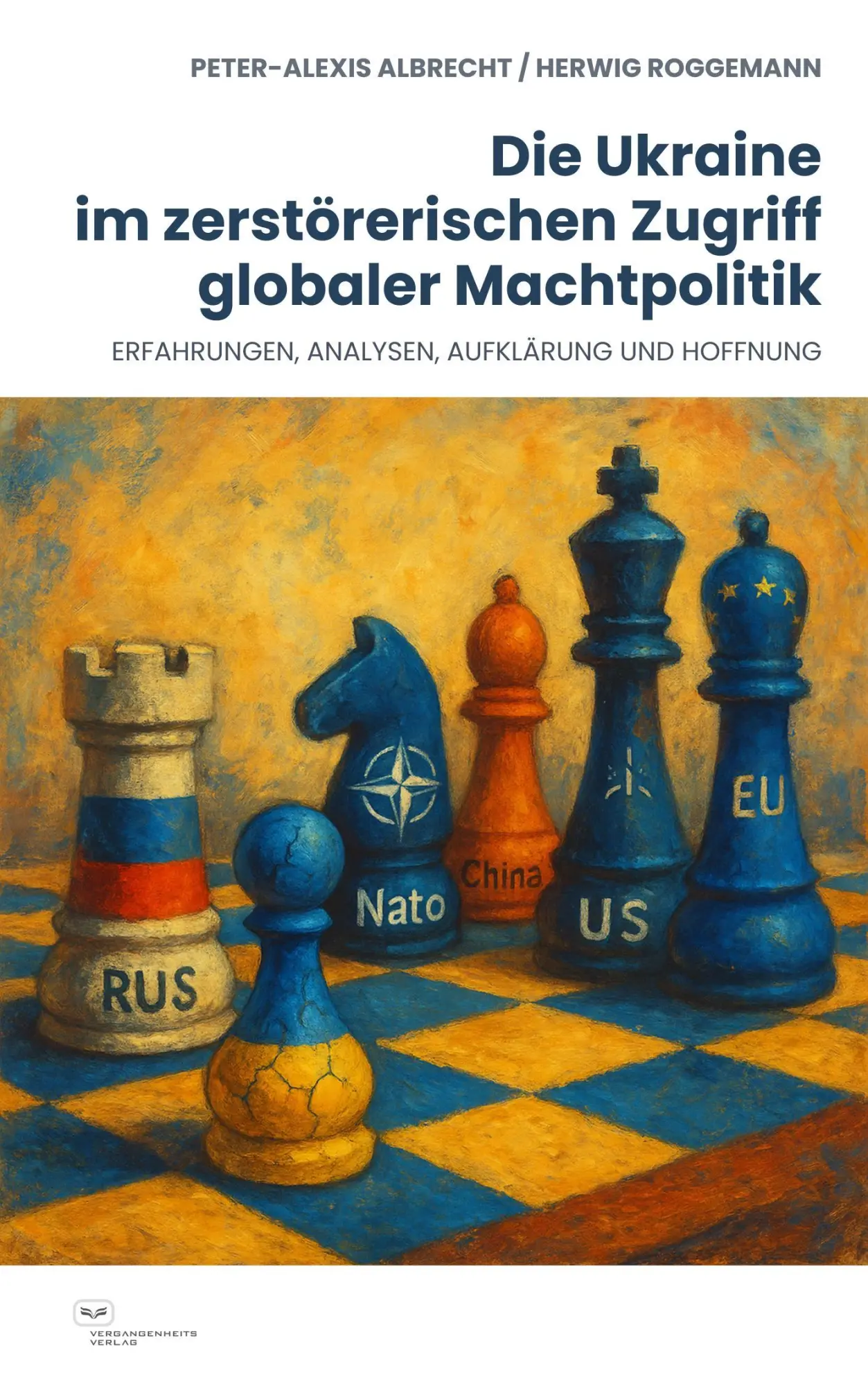 Cover: 9783864083556 | Die Ukraine im zerstörerischen Zugriff globaler Machtpolitik | Buch