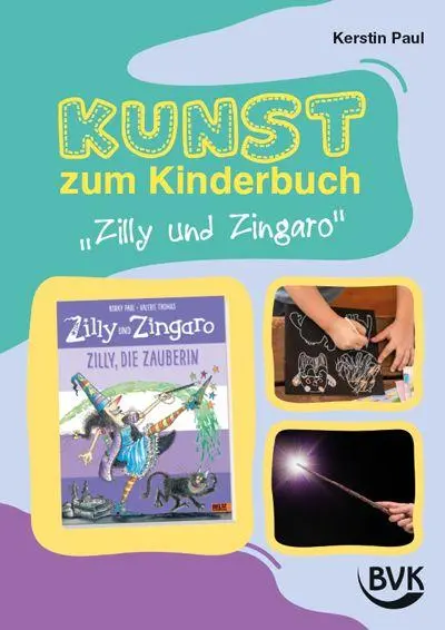Cover: 9783965203556 | Kunst zum Kinderbuch: Zilly und Zingaro. Zilly, die Zauberin | Paul