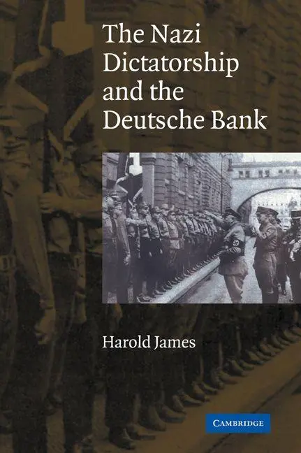 Cover: 9780521043656 | The Nazi Dictatorship and the Deutsche Bank | Harold James | Buch