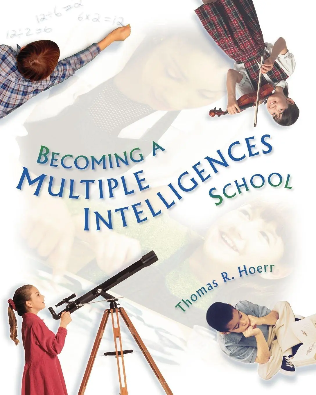Cover: 9780871203656 | Becoming a Multiple Intelligences School | Thomas R. Hoerr (u. a.)