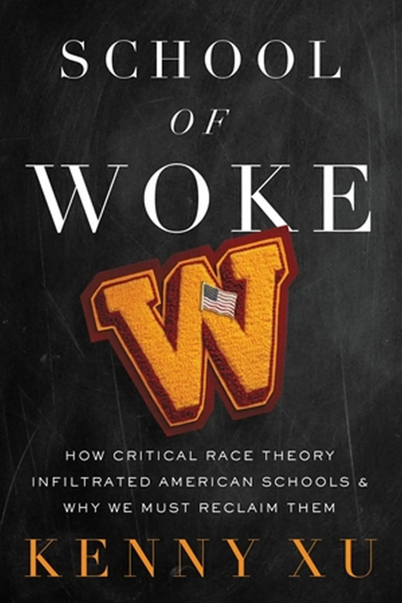 Cover: 9781546003656 | School of Woke | Kenny Xu | Buch | Englisch | 2025 | EAN 9781546003656