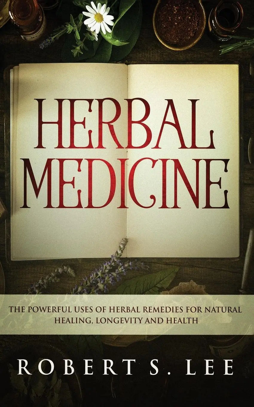 Cover: 9781951083656 | Herbal Medicine | Robert S. Lee | Taschenbuch | Englisch | 2019