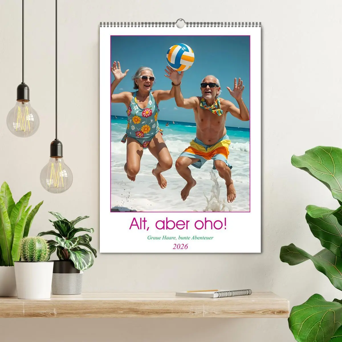 Bild: 9783457253656 | Alt, aber oho - Graue Haare, bunte Abenteuer (Wandkalender 2026 DIN...