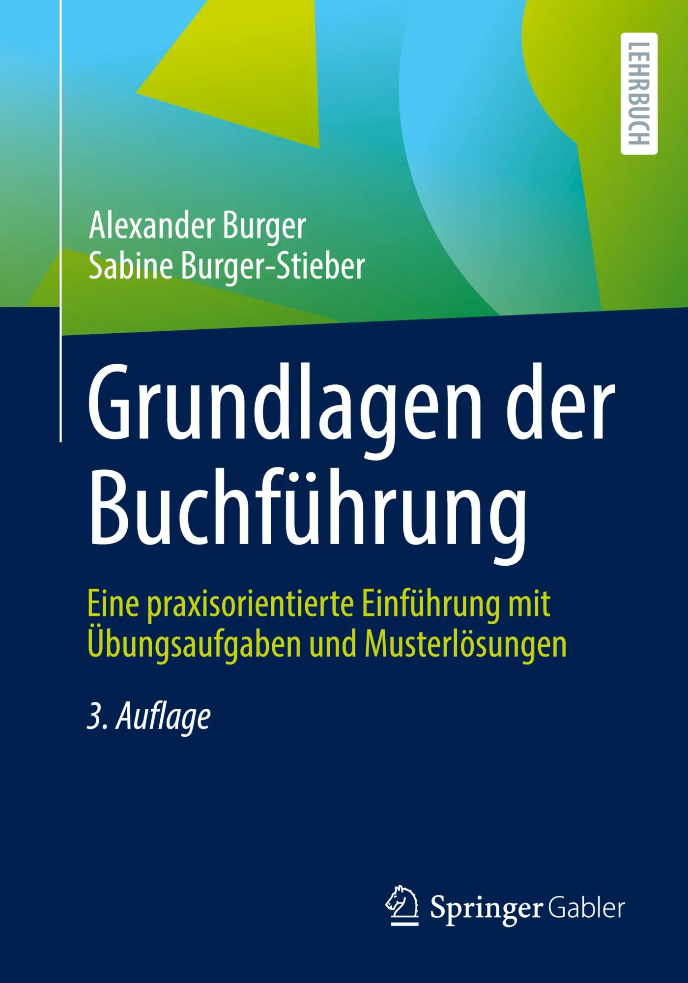 Cover: 9783658463656 | Grundlagen der Buchführung | Sabine Burger-Stieber (u. a.) | Buch