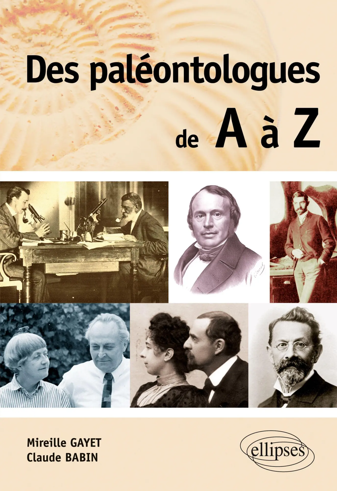 Cover: 9782729833756 | Des paléontologues de A à Z | Mireille Gayet (u. a.) | Taschenbuch
