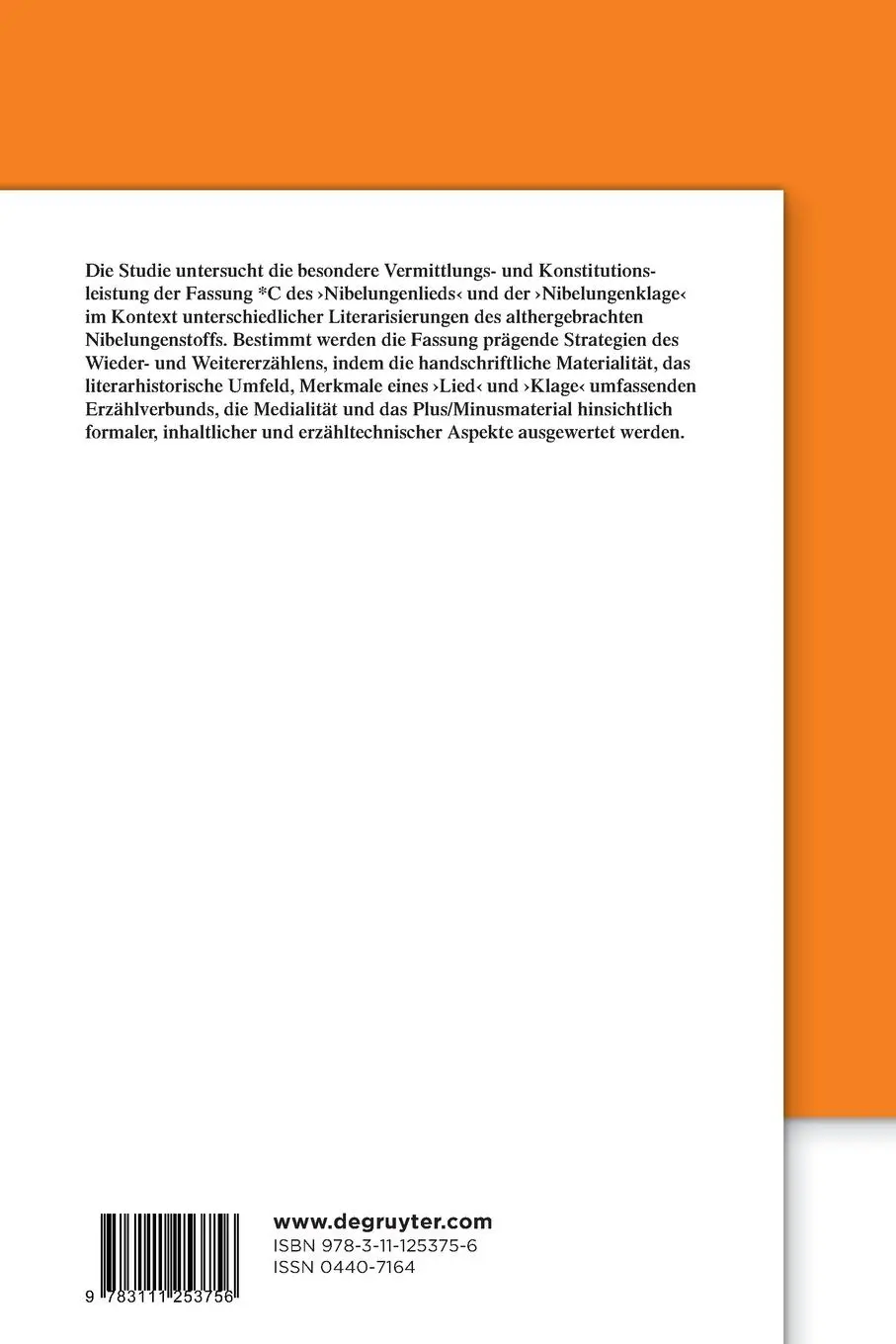 Rückseite: 9783111253756 | Die Fassung *C des ¿Nibelungenlieds¿ und der ¿Klage¿ | Schmid | Buch