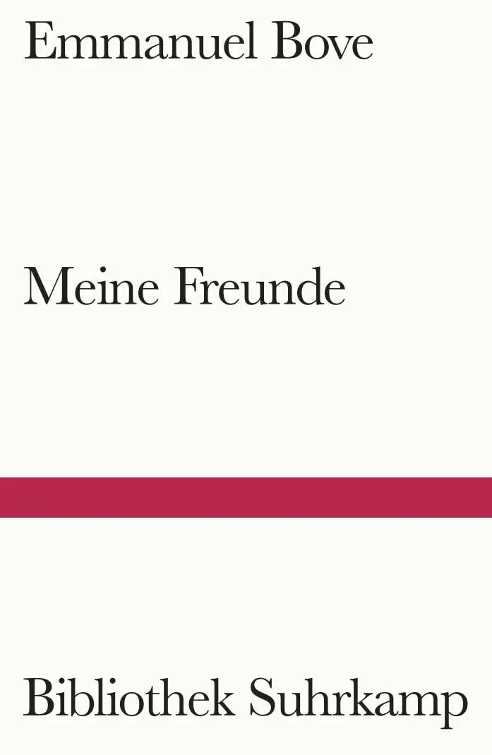 Cover: 9783518243756 | Meine Freunde | Emmanuel Bove | Taschenbuch | Bibliothek Suhrkamp