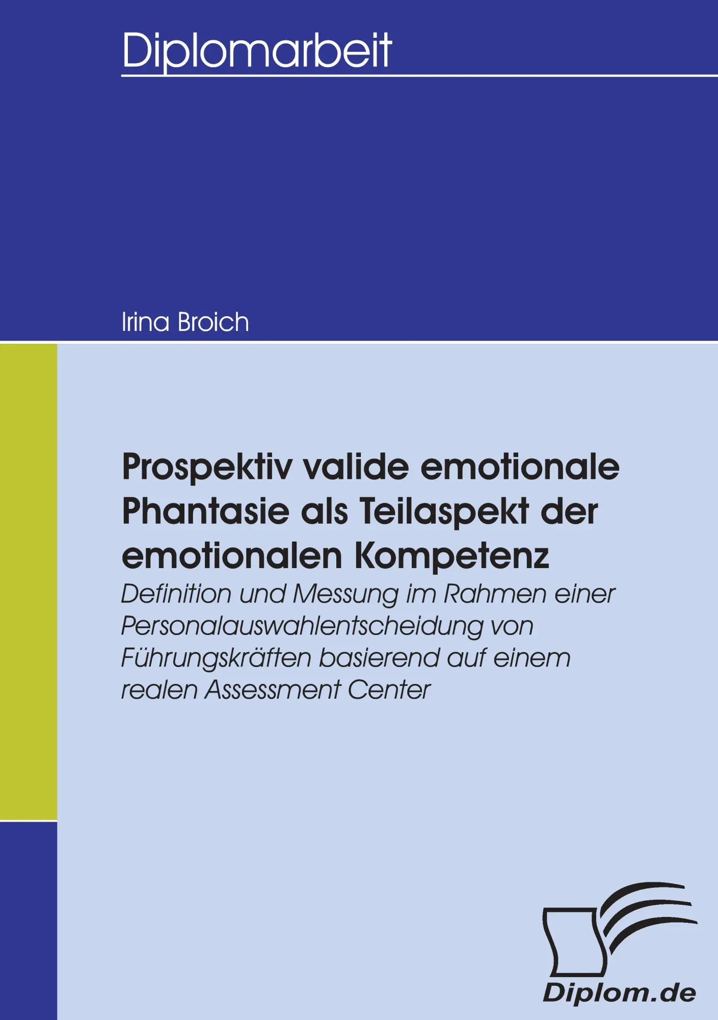 Cover: 9783836653756 | Prospektiv valide emotionale Phantasie als Teilaspekt der...