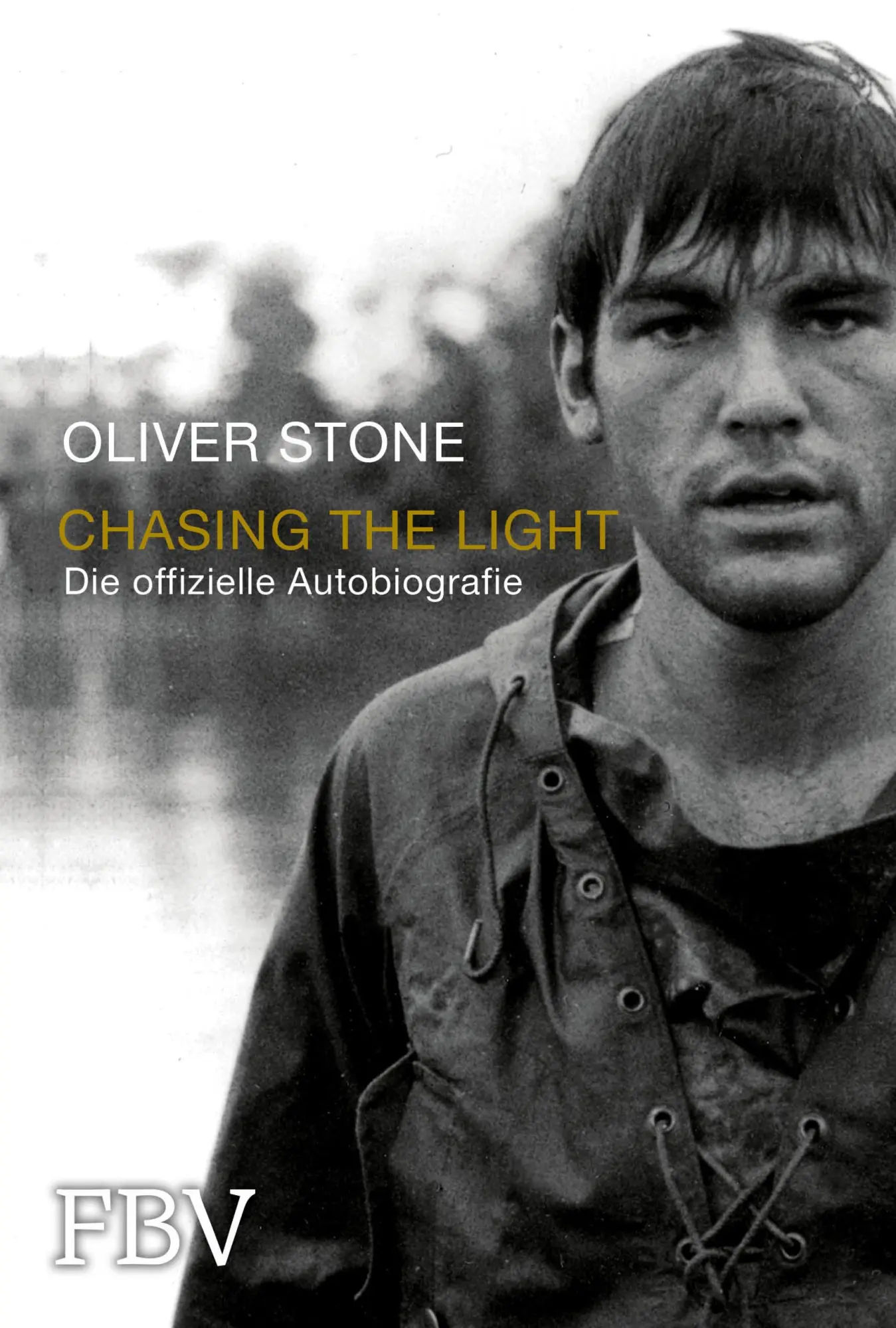 Cover: 9783959723756 | Chasing the Light - Die offizielle Biografie | Oliver Stone | Buch