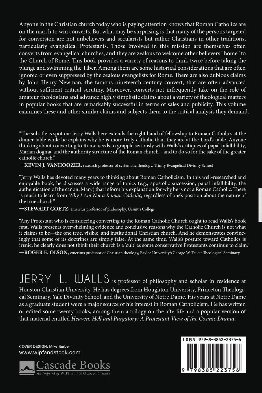 Rückseite: 9798385223756 | Why I Am Not a Roman Catholic | Jerry L. Walls | Taschenbuch | 2025