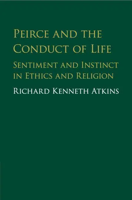 Cover: 9781316613856 | Peirce and the Conduct of Life | Richard Atkins | Taschenbuch | 2018