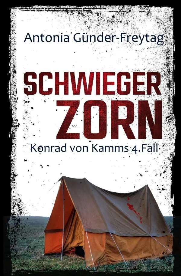 Cover: 9783757513856 | Schwiegerzorn | Konrad von Kamms 4. Fall. DE | Antonia Günder-Freytag