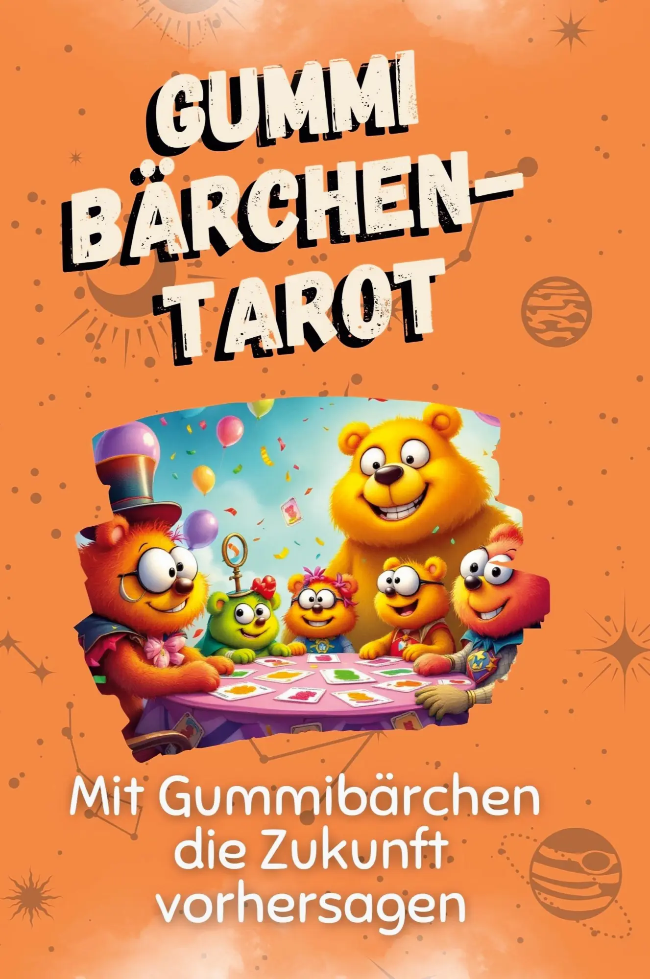 Cover: 9783759113856 | Gummibärchen-Tarot | Mit Gummibärchen die Zukunft vorhersagen | Buch