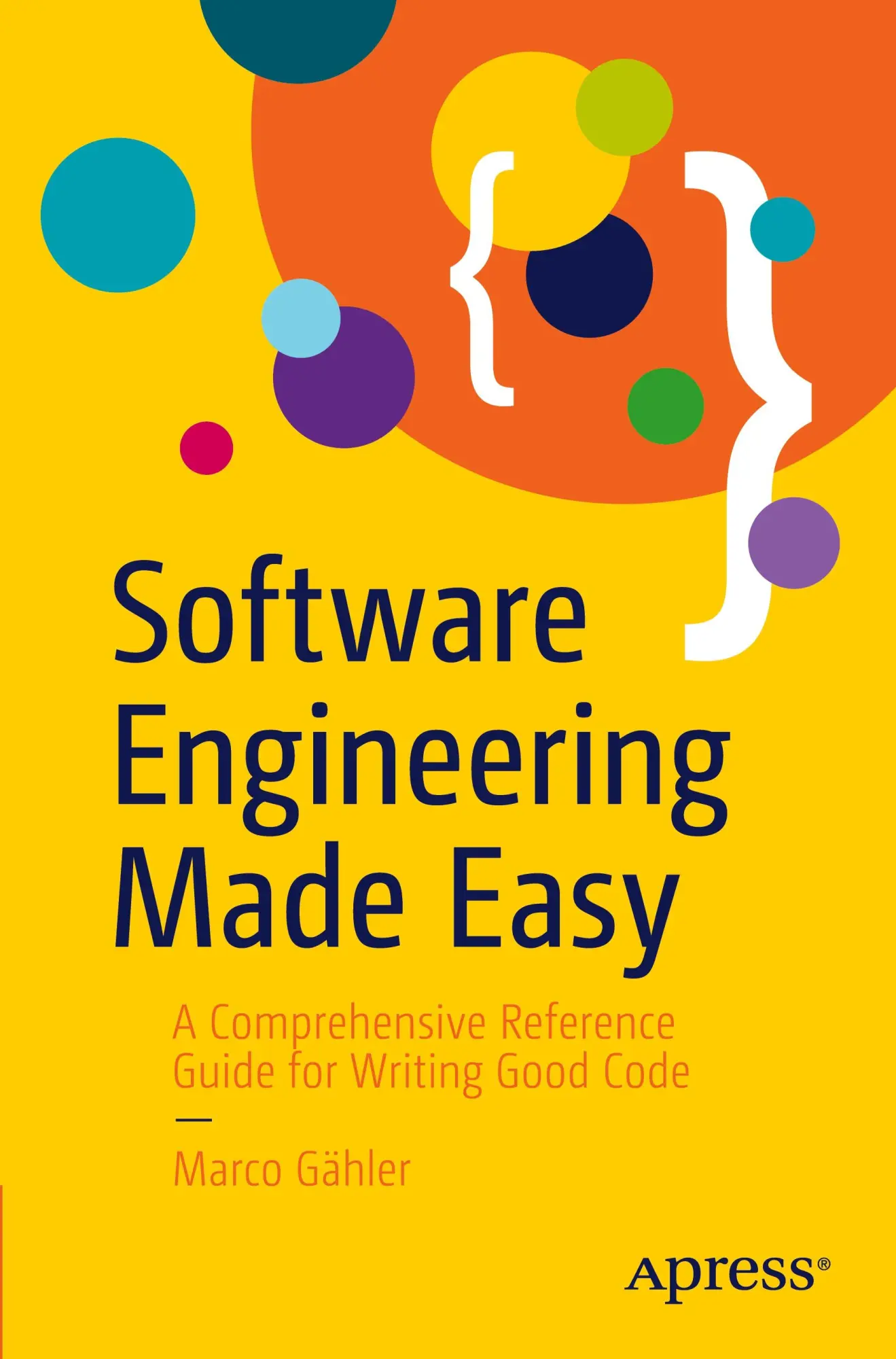 Cover: 9798868813856 | Software Engineering Made Easy | Marco Gähler | Taschenbuch | xxi