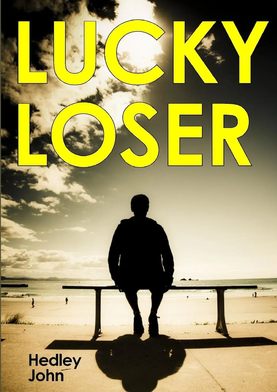 Cover: 9781326293956 | Lucky Loser | Hedley John | Taschenbuch | Englisch | 2017 | Lulu.com