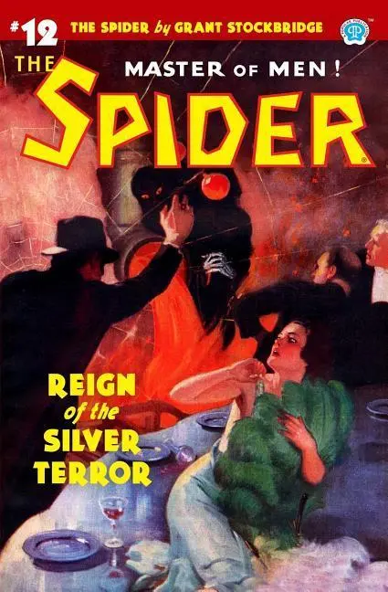 Cover: 9781618273956 | The Spider #12: Reign of the Silver Terror | Norvell W. Page (u. a.)