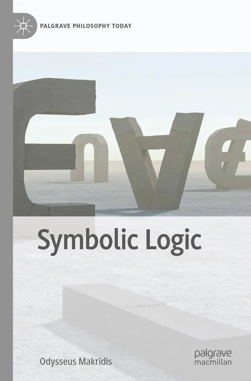 Cover: 9783030673956 | Symbolic Logic | Odysseus Makridis | Taschenbuch | v | Englisch | 2022