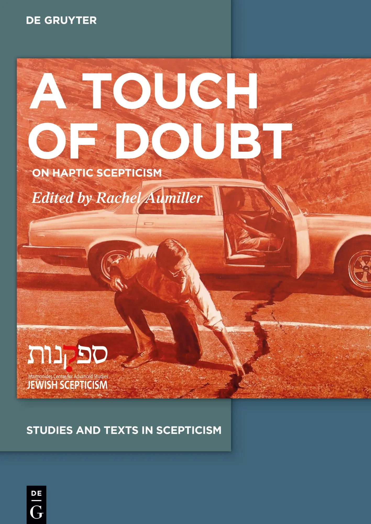 Cover: 9783110623956 | A Touch of Doubt | On Haptic Scepticism | Rachel Aumiller (u. a.) | V