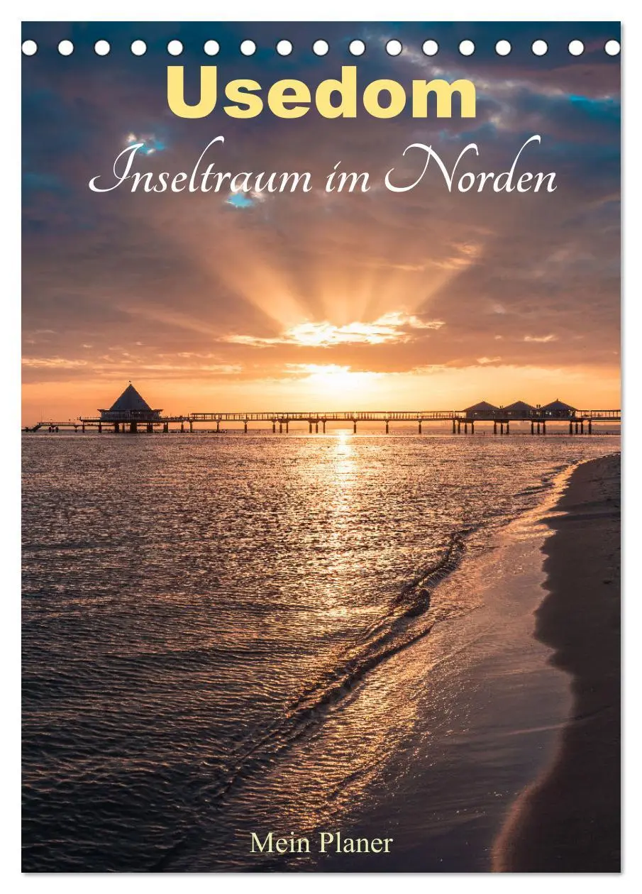 Cover: 9783516483956 | Usedom - Inseltraum im Norden (Tischkalender 2026 DIN A5 hoch),...