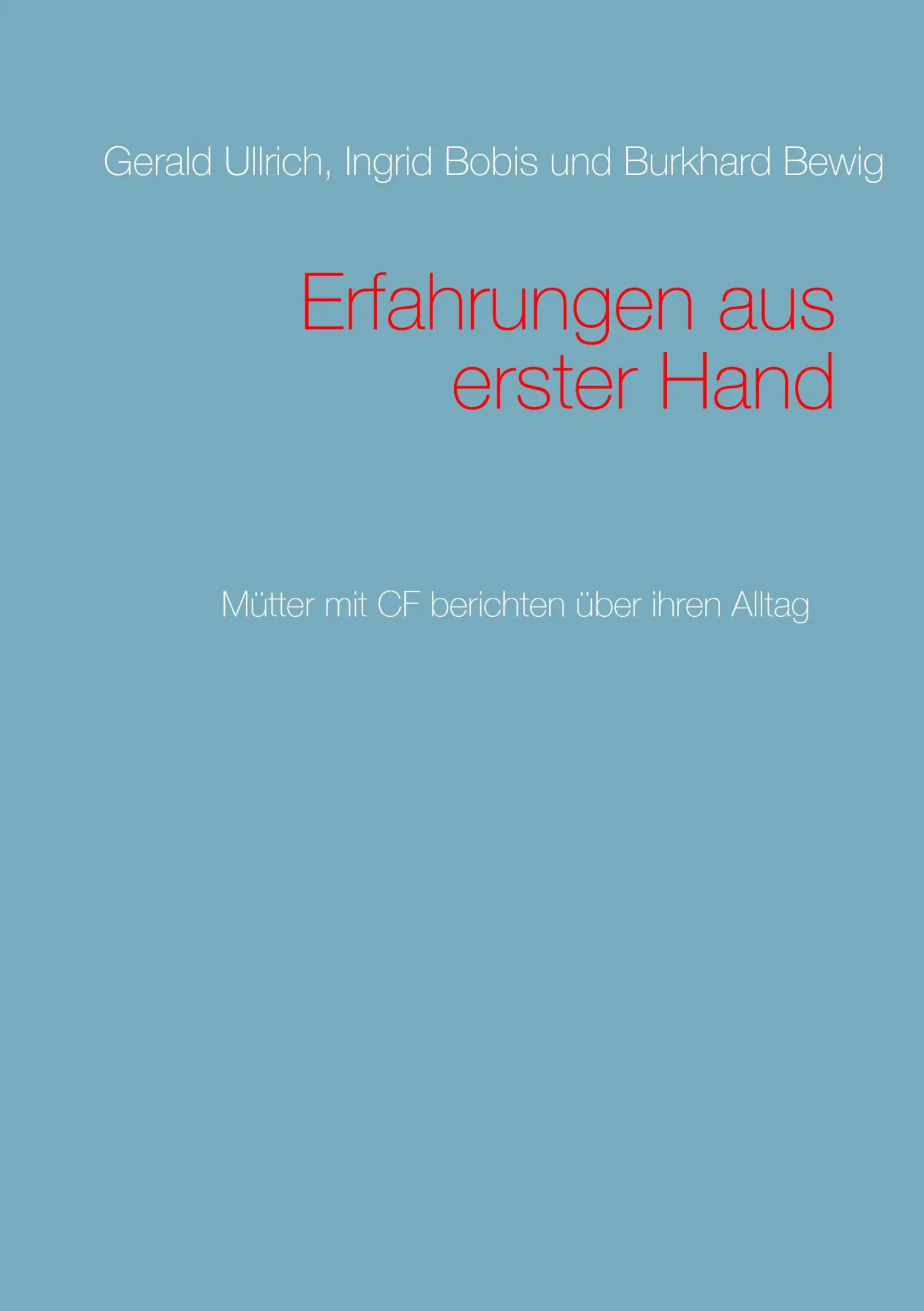 Erfahrungen aus erster Hand: Mütter mit CF berichten über ihren Alltag