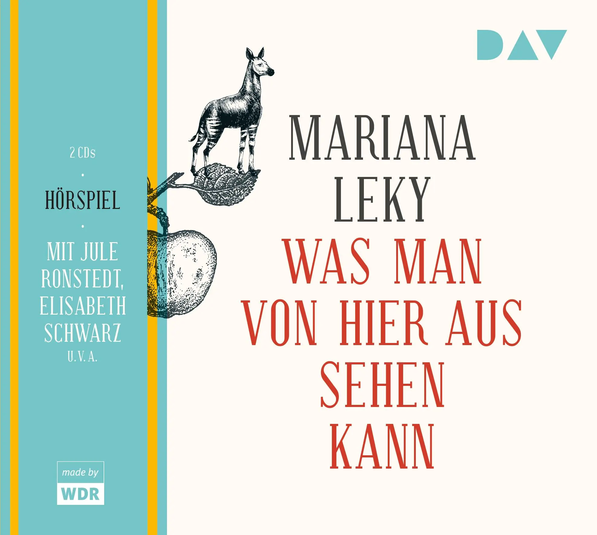 Cover: 9783742413956 | Was man von hier aus sehen kann | Mariana Leky | Audio-CD | Deutsch