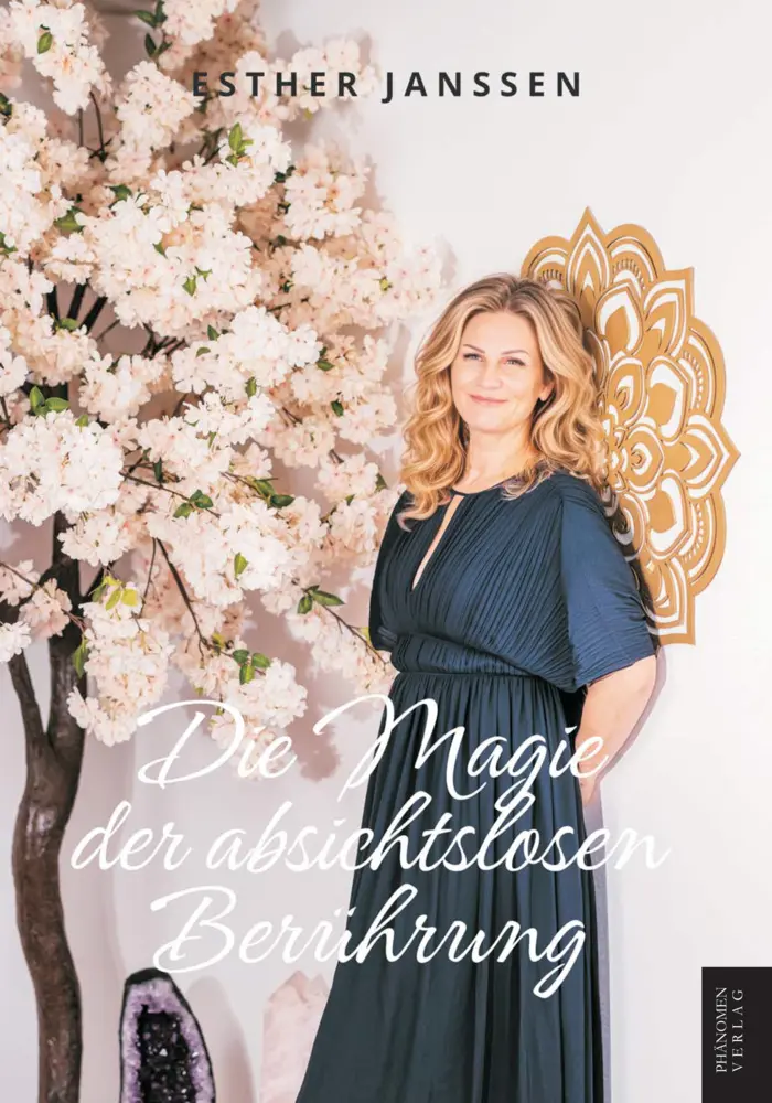 Cover: 9791399003956 | Die Magie der absichtslosen Berührung | Esther Janssen | Taschenbuch