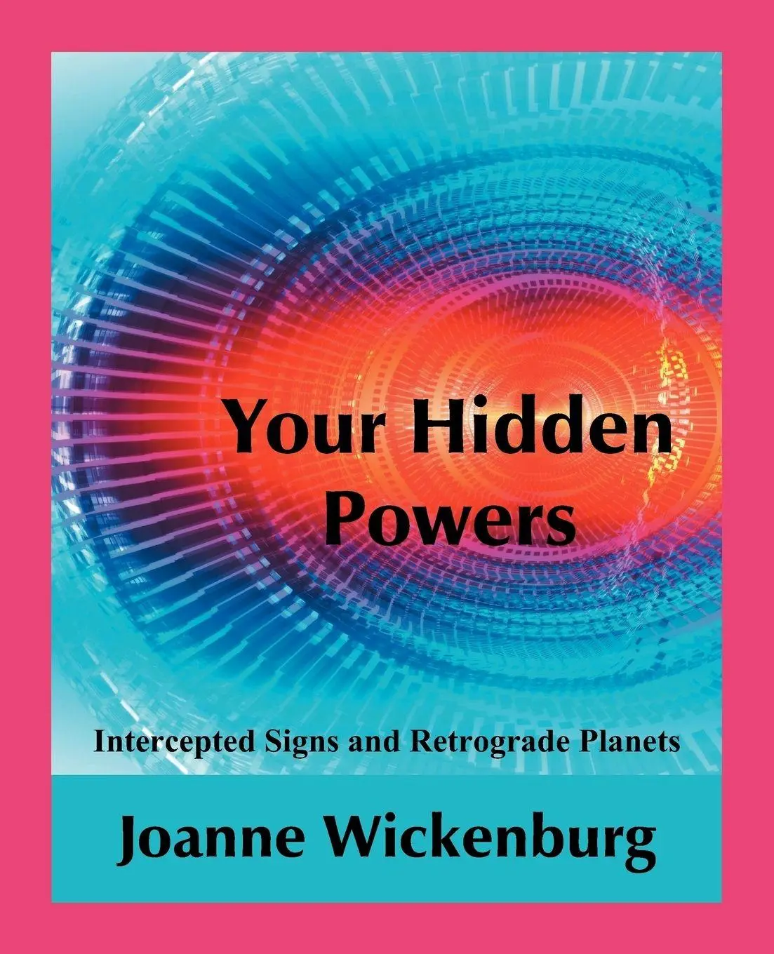 Cover: 9780866904056 | Your Hidden Powers | Intercepted Signs and Retrograde Planets | Buch