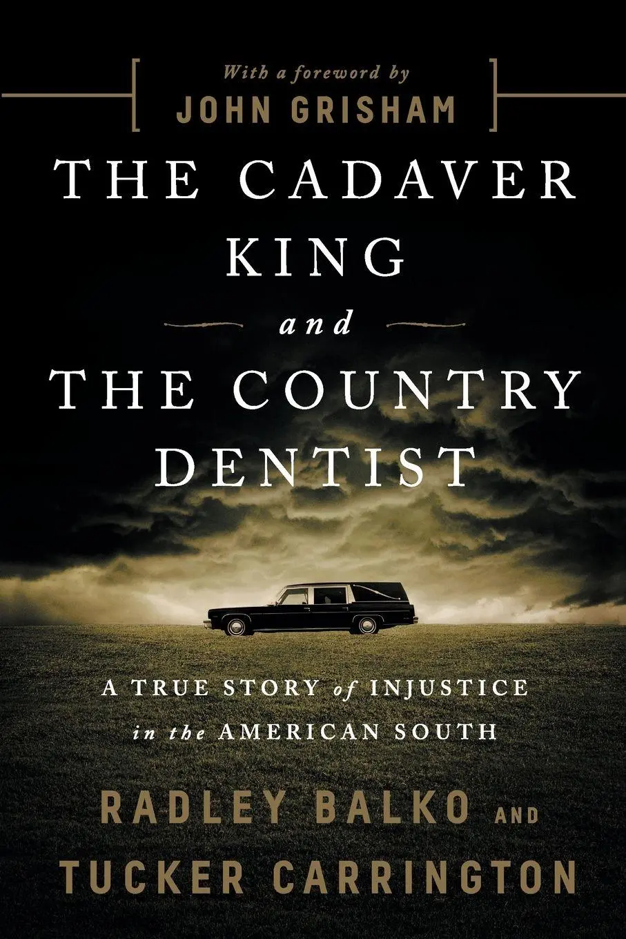 Cover: 9781541774056 | The Cadaver King and the Country Dentist | Radley Balko (u. a.) | Buch
