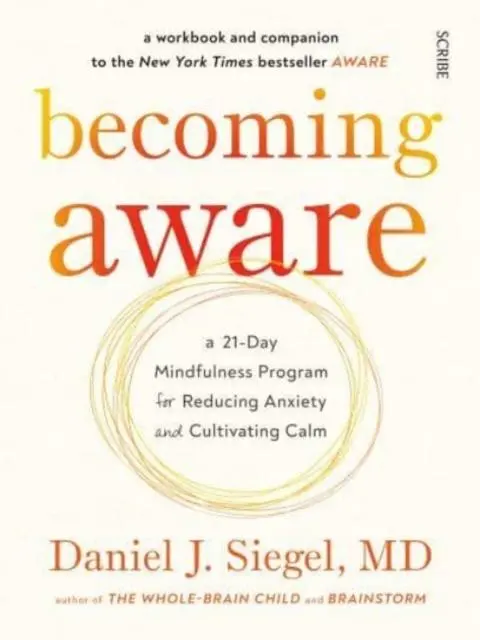 Cover: 9781914484056 | Becoming Aware | Daniel J. Siegel | Taschenbuch | Englisch | 2022