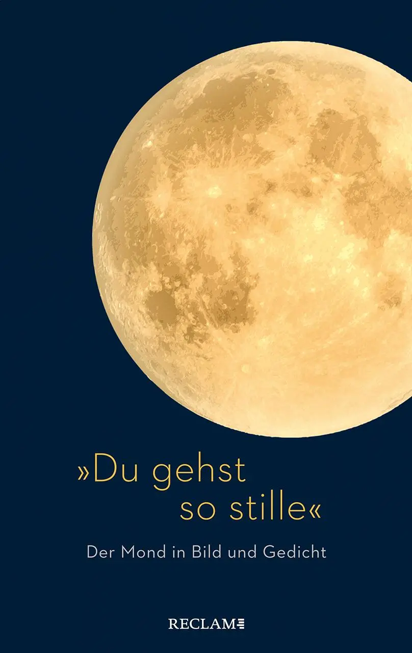 Cover: 9783150114056 | »Du gehst so stille« | Der Mond in Bild und Gedicht | Weizenkamp
