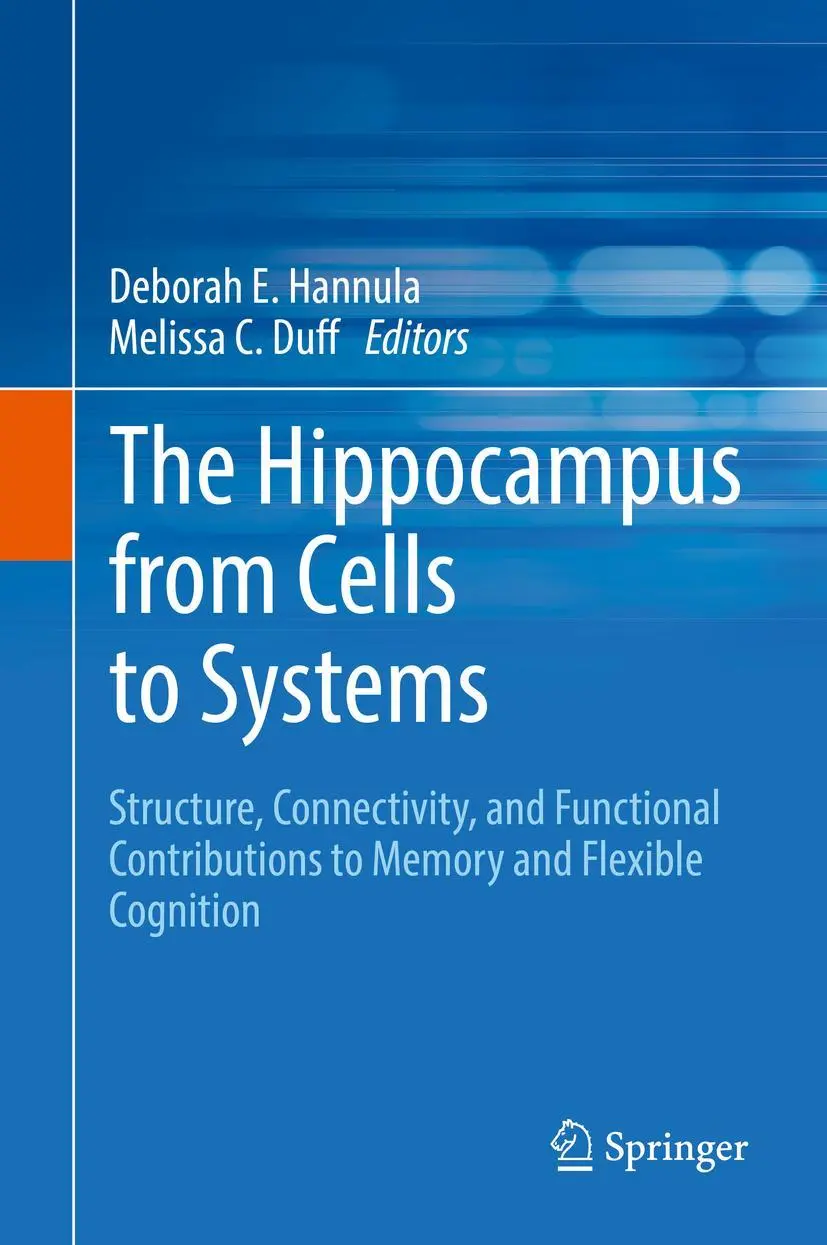 Cover: 9783319504056 | The Hippocampus from Cells to Systems | Melissa C. Duff (u. a.) | Buch