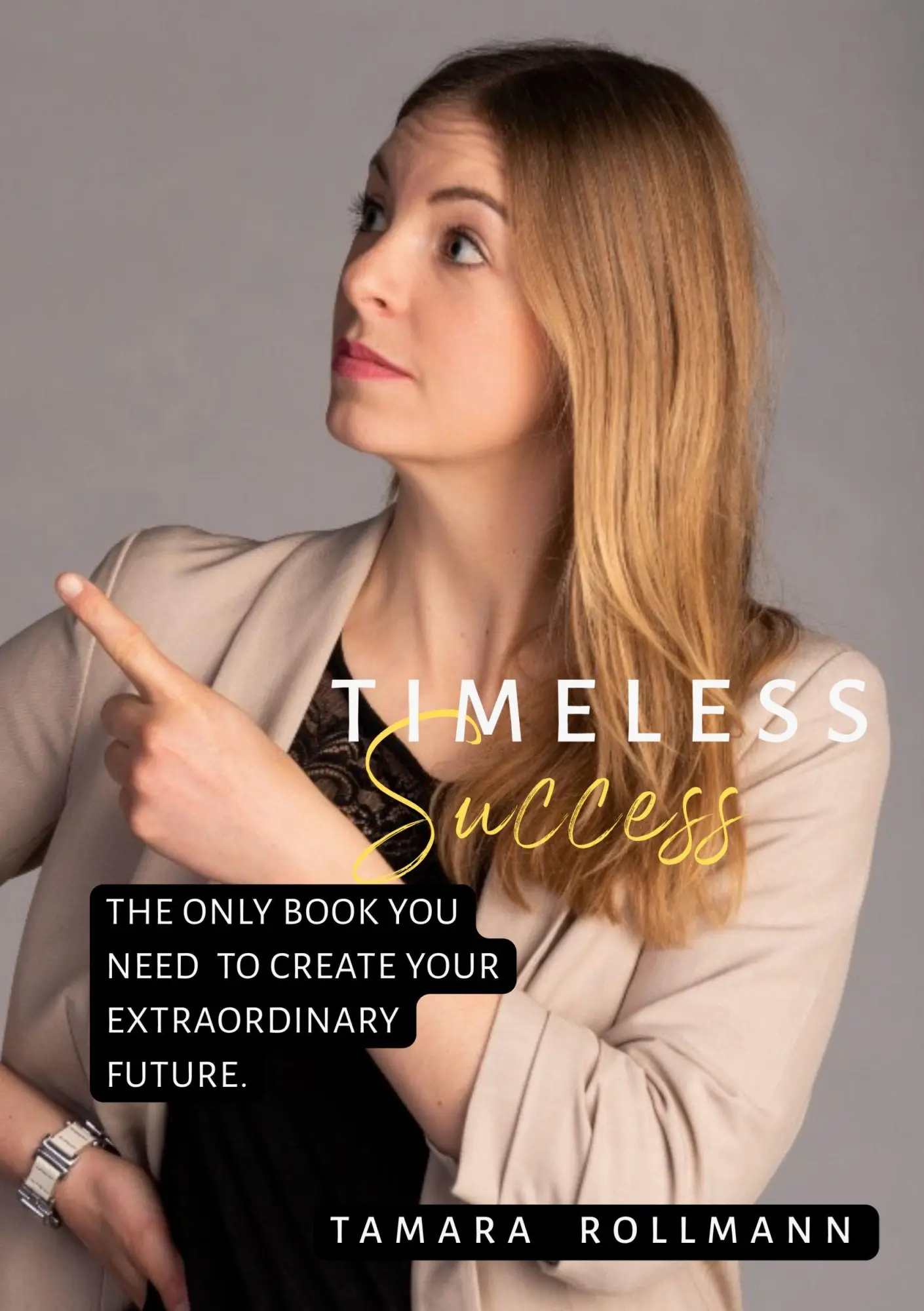 Cover: 9783695194056 | Timeless success | Tamara Rollmann | Taschenbuch | Englisch | 2023