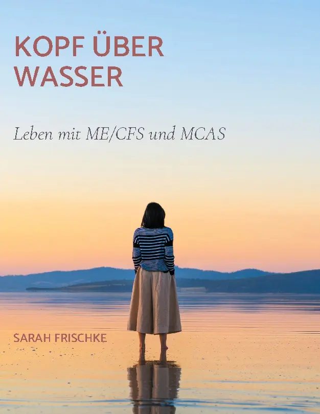 Cover: 9783759784056 | Kopf über Wasser | Leben mit ME/CFS und MCAS | Sarah Frischke | Buch
