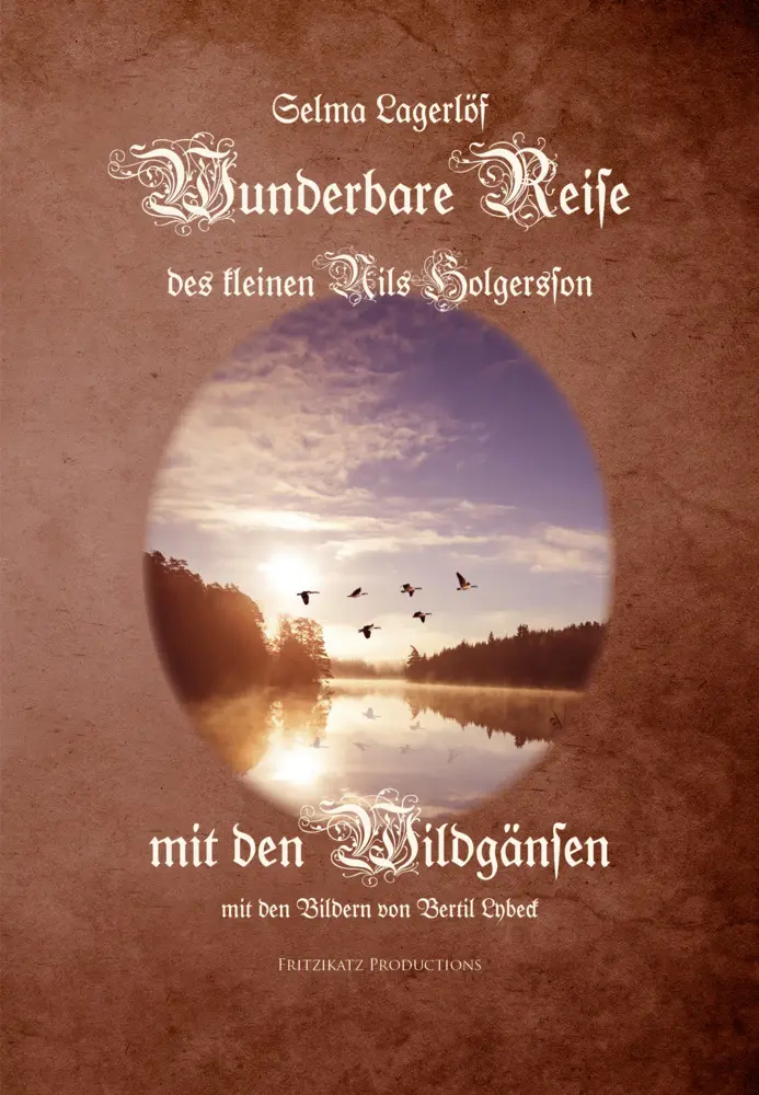 Cover: 9783942764056 | Wunderbare Reise des kleinen Nils Holgersson mit den Wildgänsen | Buch