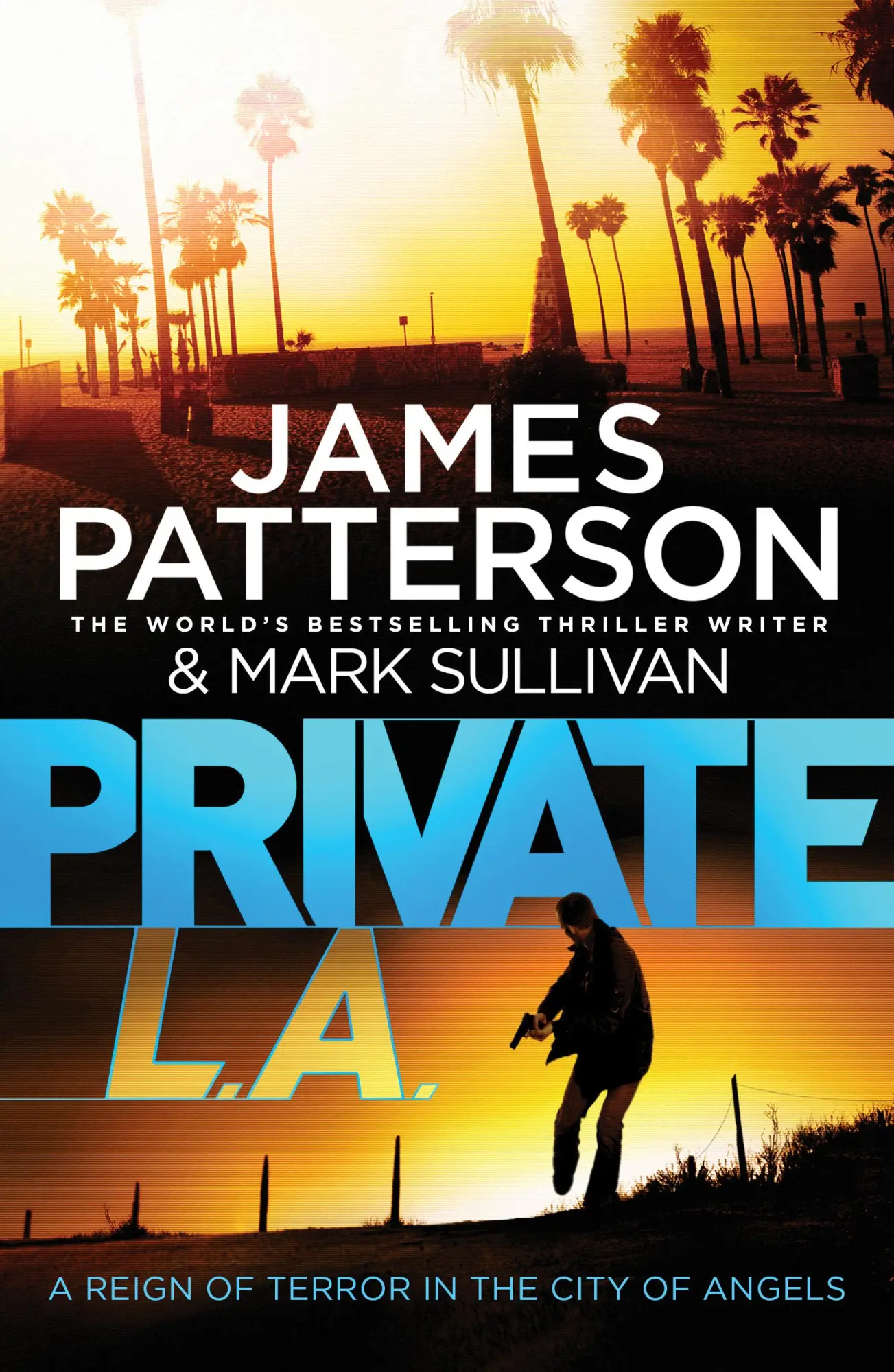 Cover: 9780099574156 | Private L.A. | (Private 7) | James Patterson | Taschenbuch | Englisch