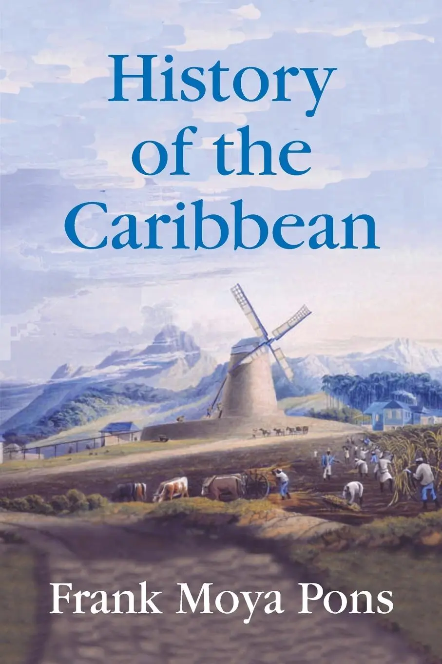 Cover: 9781558764156 | History of the Caribbean | Frank Moya Pons | Taschenbuch | Englisch