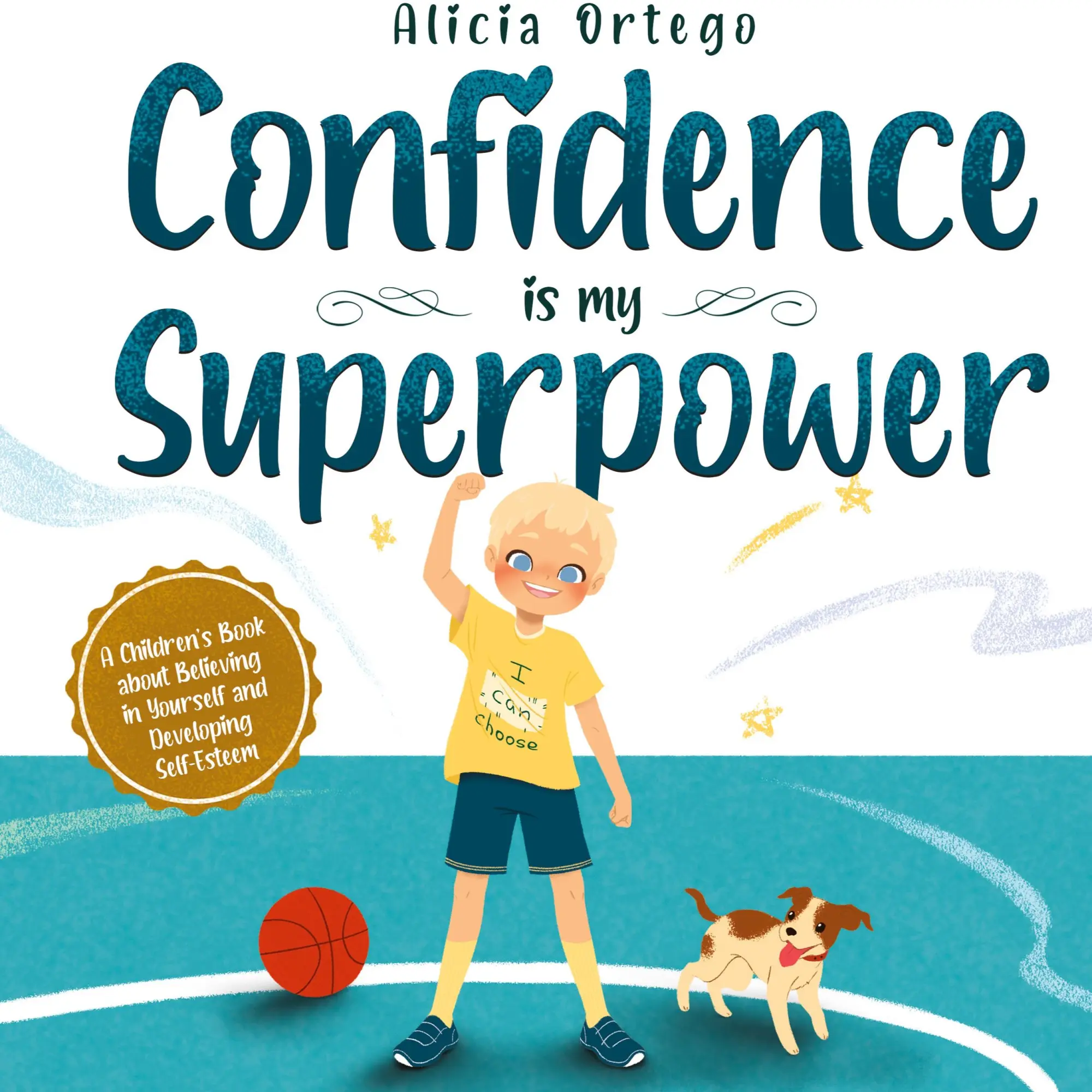 Cover: 9781735974156 | Confidence is my Superpower | Alicia Ortego | Buch | Englisch | 2021