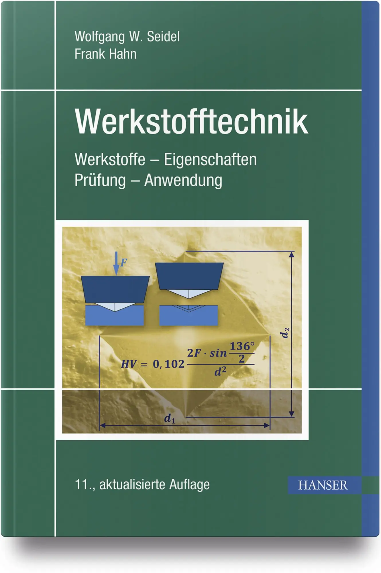 Cover: 9783446454156 | Werkstofftechnik | Werkstoffe - Eigenschaften - Prüfung - Anwendung Cover: 9783446454156 | Werkstofftechnik | Werkstoffe - Eigenschaften - Prüfung - Anwendung