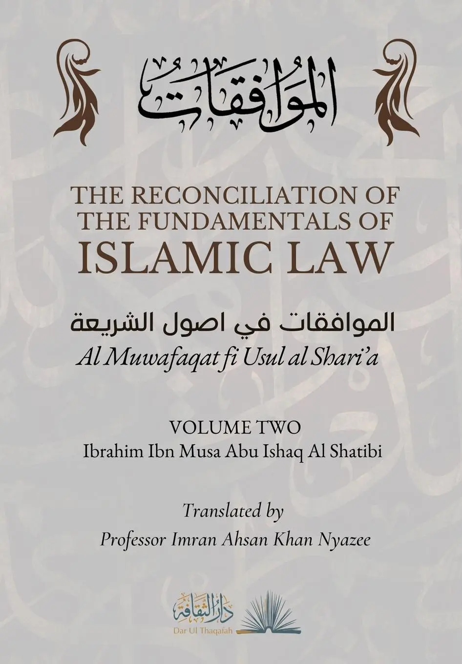 Cover: 9789394834156 | The Reconciliation of the Fundamentals of Islamic Law | Shatibi | Buch