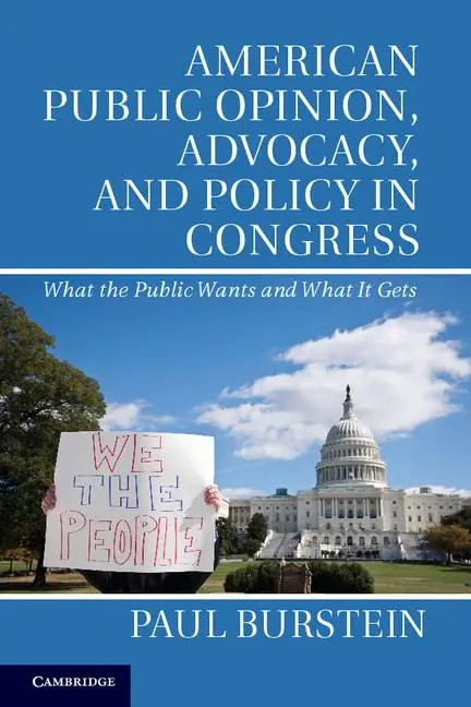 Cover: 9781107684256 | American Public Opinion, Advocacy, and Policy in Congress | Burstein