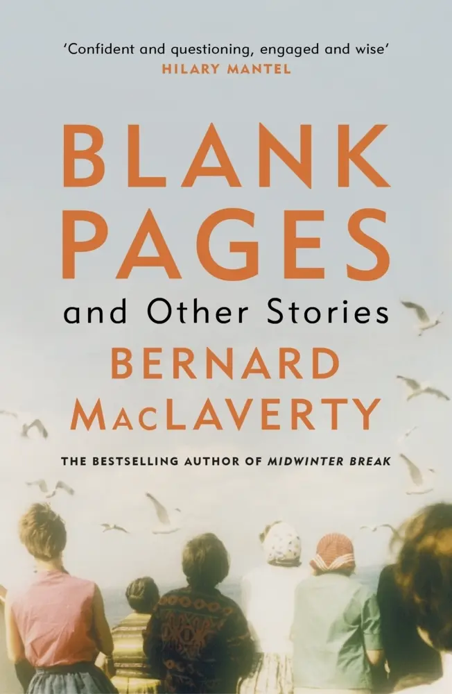 Cover: 9781529114256 | Blank Pages and Other Stories | Bernard MacLaverty | Taschenbuch