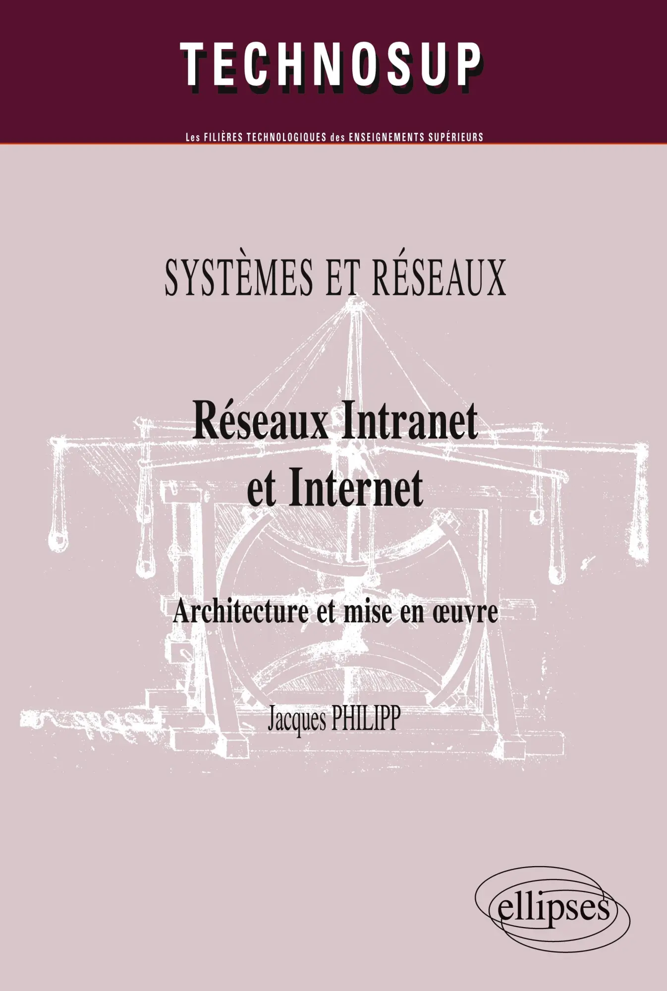 Cover: 9782729854256 | Réseaux Intranet et Internet. Architecture et mise en ¿uvre....