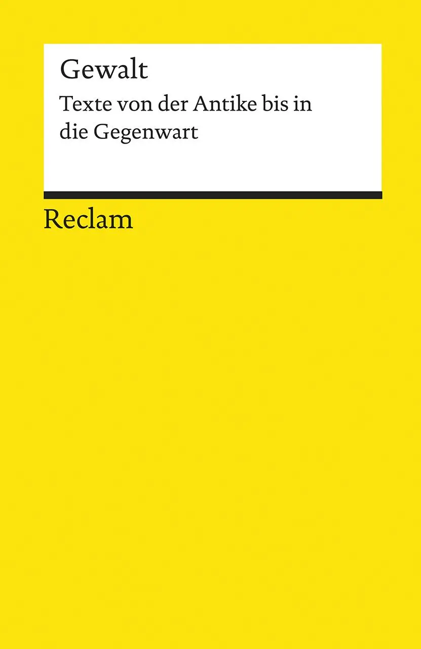 Cover: 9783150194256 | Gewalt | Texte von der Antike bis in die Gegenwart | Müller-Salo