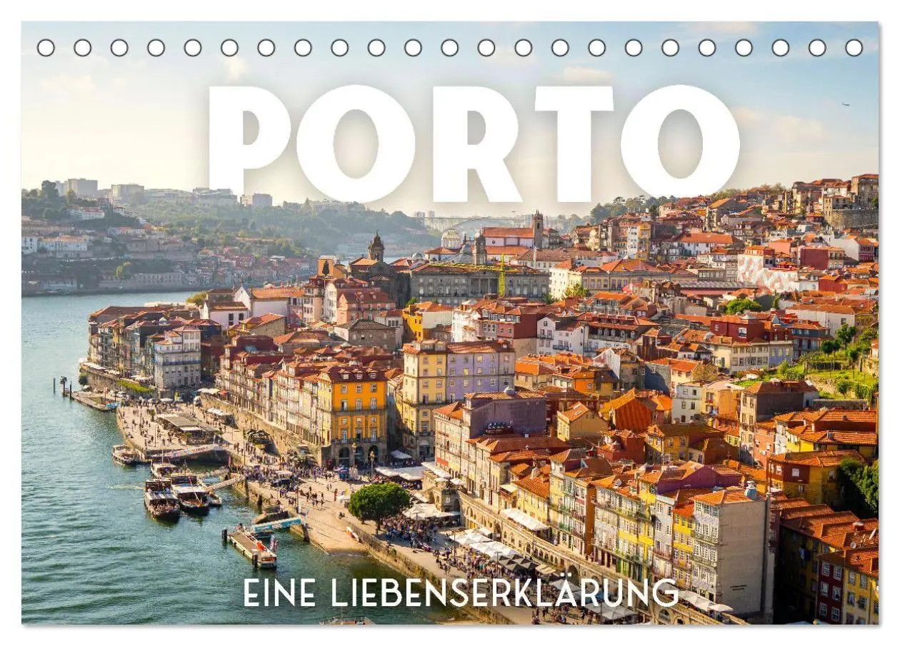 Cover: 9783569374256 | Porto - Eine Liebeserklärung (Tischkalender 2027 DIN A5 quer),...