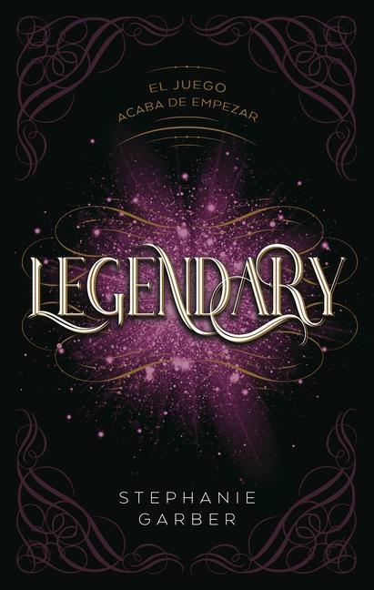 Cover: 9788417854256 | Legendary (Caraval 2) | Stephanie Garber | Taschenbuch | Spanisch