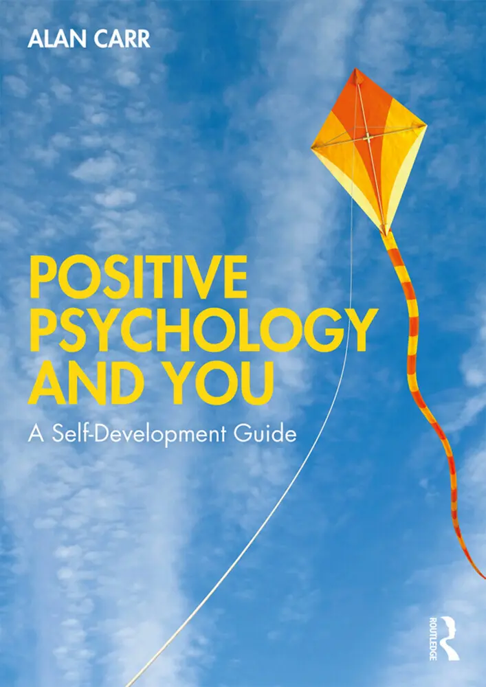 Cover: 9780367224356 | Positive Psychology and You | A Self-Development Guide | Alan Carr