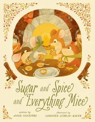 Cover: 9781454934356 | Sugar and Spice and Everything Mice | Annie Silvestro | Buch | 2021